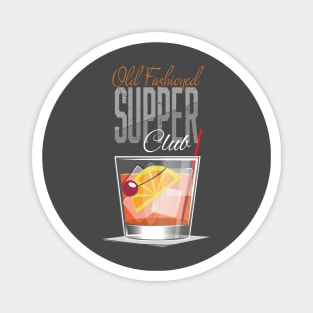 Old Fashioned Supper Club Magnet